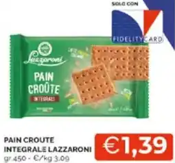 Mercatò Pain croûte integrale lazzaroni offerta