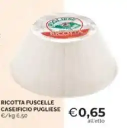 Mercatò Ricotta fuscelle caseificio pugliese offerta