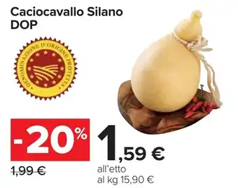 Carrefour Caciocavallo Silano DOP offerta