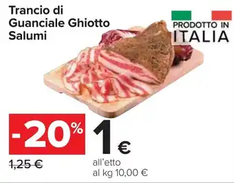 Carrefour Trancio di Guanciale Ghiotto Salumi offerta