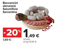 Carrefour Bocconcini abruzzesi Salumificio Sorrentino offerta