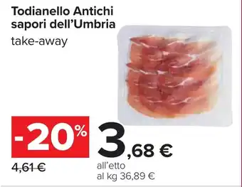 Carrefour Todianello Antichi sapori dell'Umbria offerta