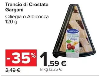 Carrefour Trancio di Crostata Gargani offerta