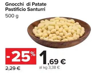 Carrefour Gnocchi di Patate Pastificio Santurri offerta