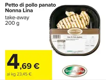 Carrefour Petto di pollo panato Nonna Lina offerta