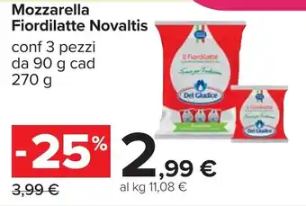 Carrefour Mozzarella Fiordilatte Novaltis offerta