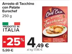 Carrefour Arrosto di Tacchino con Patate Eurochef offerta