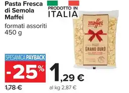 Carrefour Pasta Fresca di Semola Maffei offerta