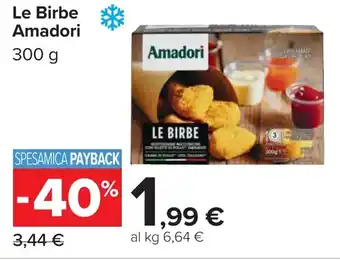 Carrefour Le Birbe Amadori offerta