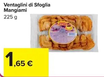 Carrefour Ventaglini di Sfoglia Mangiami offerta