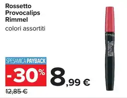 Carrefour Rossetto Provocalips Rimmel offerta