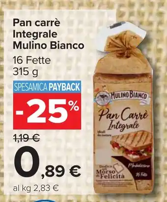 Carrefour Pan carrè Integrale Mulino Bianco offerta