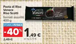 Carrefour Pasta di Riso Venere Riso Scotti offerta