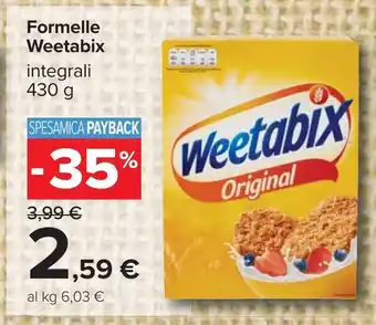 Carrefour Formelle Weetabix integrali offerta