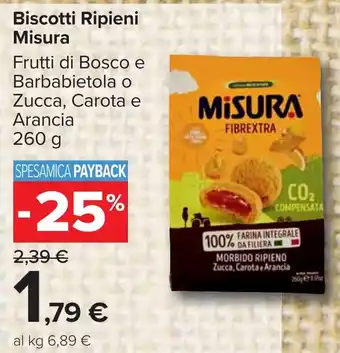 Carrefour Biscotti Ripieni Misura offerta