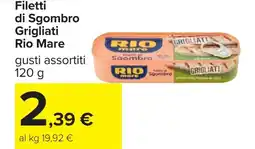 Carrefour Filetti di Sgombro Grigliati Rio Mare offerta