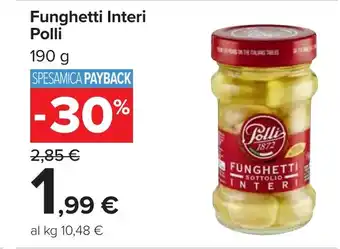 Carrefour Funghetti Interi Polli offerta