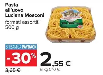 Carrefour Pasta all'uovo Luciana Mosconi offerta