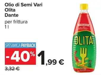 Carrefour Olio di Semi Vari Olita Dante offerta