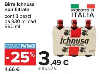 Carrefour Birra Ichnusa non filtrata offerta