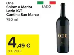 Carrefour One Shiraz o Merlot Lazio IGT Cantina San Marco offerta