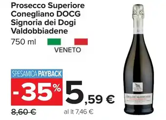 Carrefour Prosecco Superiore Conegliano DOCG Signoria dei Dogi Valdobbiadene offerta