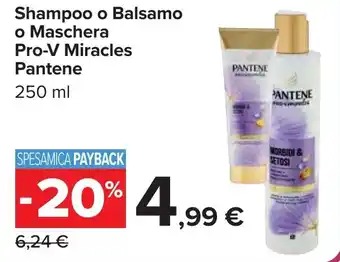 Carrefour Shampoo o Balsamo o Maschera Pro-V Miracles Pantene offerta