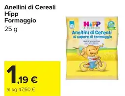 Carrefour Anellini di Cereali Hipp Formaggio offerta