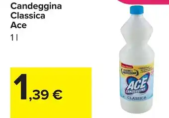 Carrefour Candeggina Classica Ace offerta