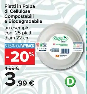 Carrefour Piatti in Polpa di Cellulosa Compostabili e Biodegradabile offerta