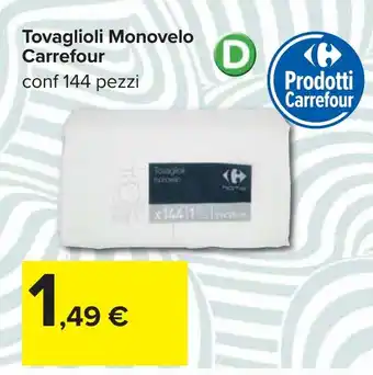 Carrefour Tovaglioli Monovelo Carrefour offerta