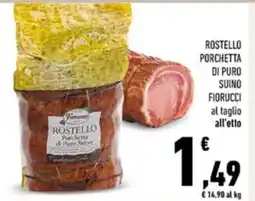 Conad Rostello porchetta di puro suino fiorucci offerta