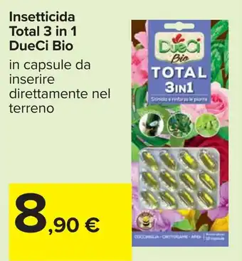 Carrefour Insetticida Total 3 in 1 DueCi Bio offerta