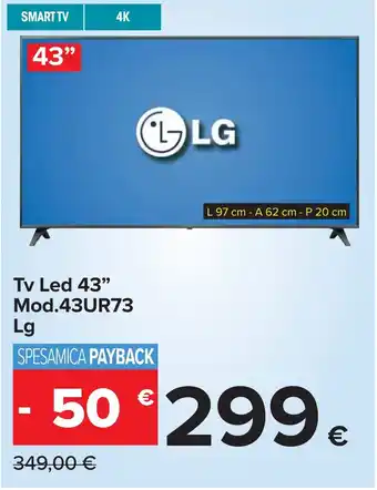 Carrefour Tv Led 43" Mod.43UR73 Lg offerta