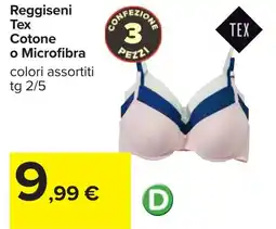 Carrefour Reggiseni Tex Cotone o Microfibra offerta