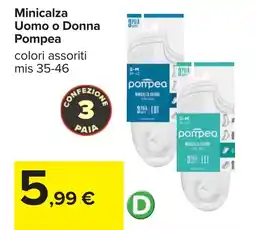 Carrefour Minicalza Uomo o Donna Pompea offerta