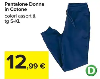 Carrefour Pantalone Donna in Cotone offerta