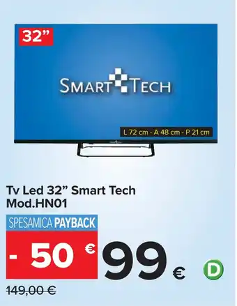 Carrefour Tv Led 32" Smart Tech Mod.HN01 offerta