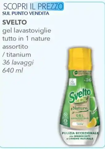 Acqua & Sapone SVELTO gel lavastoviglie tutto in 1 nature assortito /titanium offerta