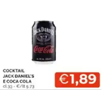 Mercatò Cocktail jack daniel's e coca cola offerta