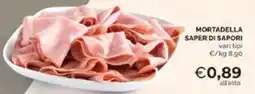 Mercatò Mortadella saper di sapori vari tipi offerta