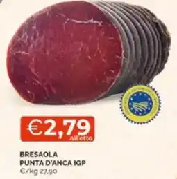 Mercatò Bresaola punta d'anca igp offerta