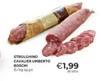 Mercatò Strolghino cavalier umberto boschi offerta