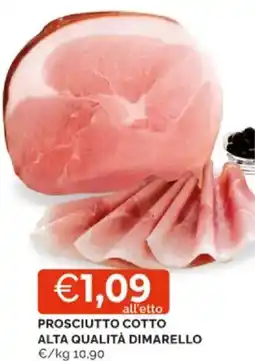 Mercatò Prosciutto cotto alta qualità dimarello offerta