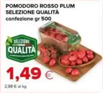 Tigre Pomodoro rosso plum selezione qualità offerta