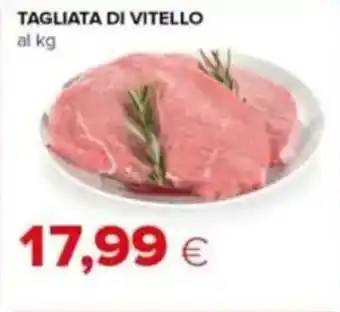 Tigre Tagliata di vitello offerta