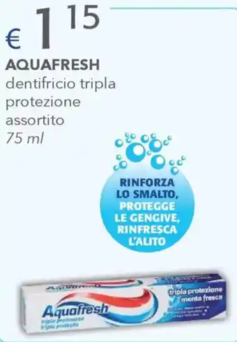 Acqua & Sapone AQUAFRESH dentifricio tripla protezione assortito offerta