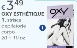 Acqua & Sapone OXY ESTHÉTIQUE strisce depilatorie corpo offerta