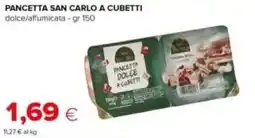 Tigre Pancetta san carlo a cubetti offerta