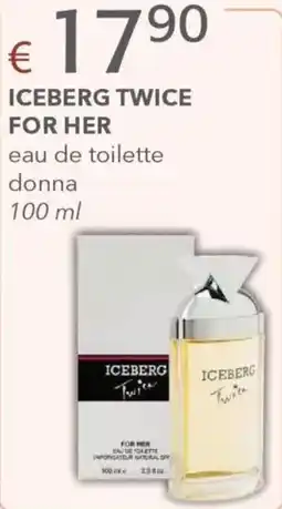 Acqua & Sapone ICEBERG TWICE FOR HER eau de toilette donna offerta